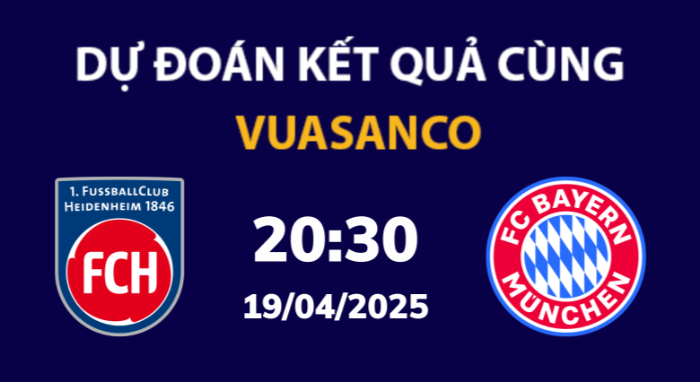 Soi kèo Heidenheim vs Bayern Munich – 20h30 – 19/04 – Bundesliga